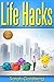 Life Hacks by Sarah Goldberg