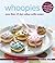 Whoopies: More Than 50 Fun ...