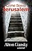 Crime Scene Jerusalem by Alton Gansky