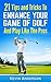 21 Tips and Tricks To Enhance Your Game of Golf And Play Like The Pros