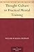 Thought-Culture or Practical Mental Training