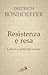 Resistenza e resa: Lettere e scritti dal carcere
