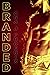 Branded (Ash and Flames, #1)
