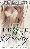 Patient Man (The Price of Purity #2) Patient Man (The Price of Purity #2)