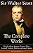 The Complete Works of Sir Walter Scott by Walter Scott