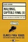 Malvinas, capítulo final (II): Guerra y diplomacia en Argentina (1942-1982)