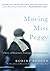 Moving Miss Peggy - FREE Preview - eBook [ePub]: A Story of Dementia, Courage and Consolation