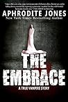 The Embrace: A Tr...