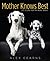 Mother Knows Best by Alex Cearns