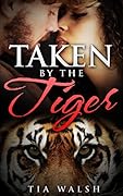 Taken by the Tiger