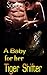 A Baby for her Tiger Shifter (Surprisingly Hot Shifters #2)