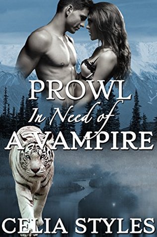 Prowl: In Need of a Vampire (Kindle Edition)