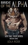 Bride of the Alpha (Shifting Tiger #1)