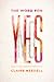The Word for Yes by Claire Needell