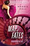 Map of Fates by Maggie  Hall