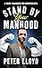 Stand By Your Manhood: An E...