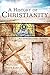 A History of Christianity: ...