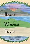 Beyond the Weakened Thread
