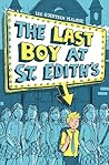 The Last Boy at St. Edith's by Lee Gjertsen Malone