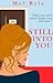 Still Into You