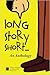 Long Story Short... by Ayan Pal