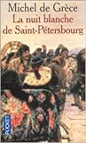 La nuit blanche de Saint-Pétersbourg