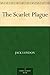 The Scarlet Plague