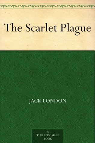 The Scarlet Plague