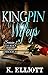 Kingpin Wifeys Season II, Part 4 by K. Elliott