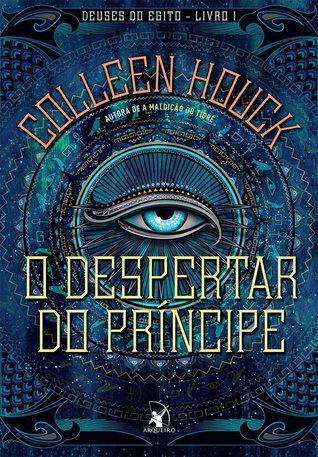 O Despertar do Príncipe (Deuses do Egito, #1)