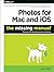 Photos for Mac and iOS: The...