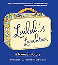 Lailah's Lunchbox: A Ramadan Story
