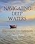 Navigating Deep Waters: Meditations for Caregivers