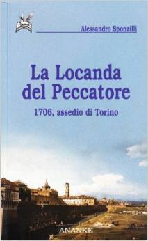 La Locanda del Peccatore: 1706, assedio di Torino