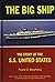 The Big Ship: The Story of the S.S. United States