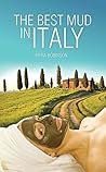 The Best Mud in Italy by Myra Robinson