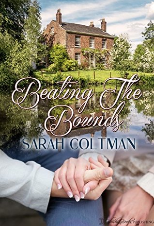 Beating the Bounds (Kindle Edition)