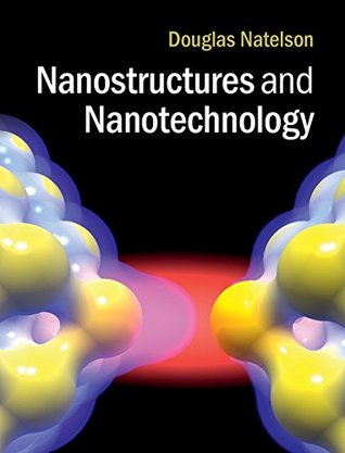 Nanostructures and Nanotechnology (Kindle Edition)