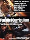 The Parallel Curriculum: A Design to Develop High Potential and Challenge High-Ability Learners