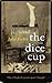 The Dice Cup