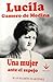 Lucila Gamero de Medina. Una Mujer Ante el Espejo.