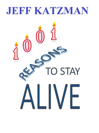 1001 Reasons to Stay Alive