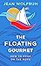 The Floating Gourmet: How T...