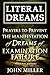 Literal Dreams: Prayers To Prevent The Manifestation Of Dreams Of Examination Failure - Personal Edition