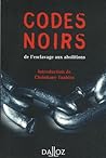 Codes noirs : De ...