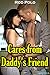 Cares from Daddy’s Friend