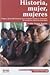 Historia, mujer, mujeres