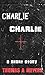 Charlie, Charlie