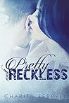 Pretty and Reckless