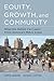Equity, Growth, and Community: What the Nation Can Learn from America's Metro Areas